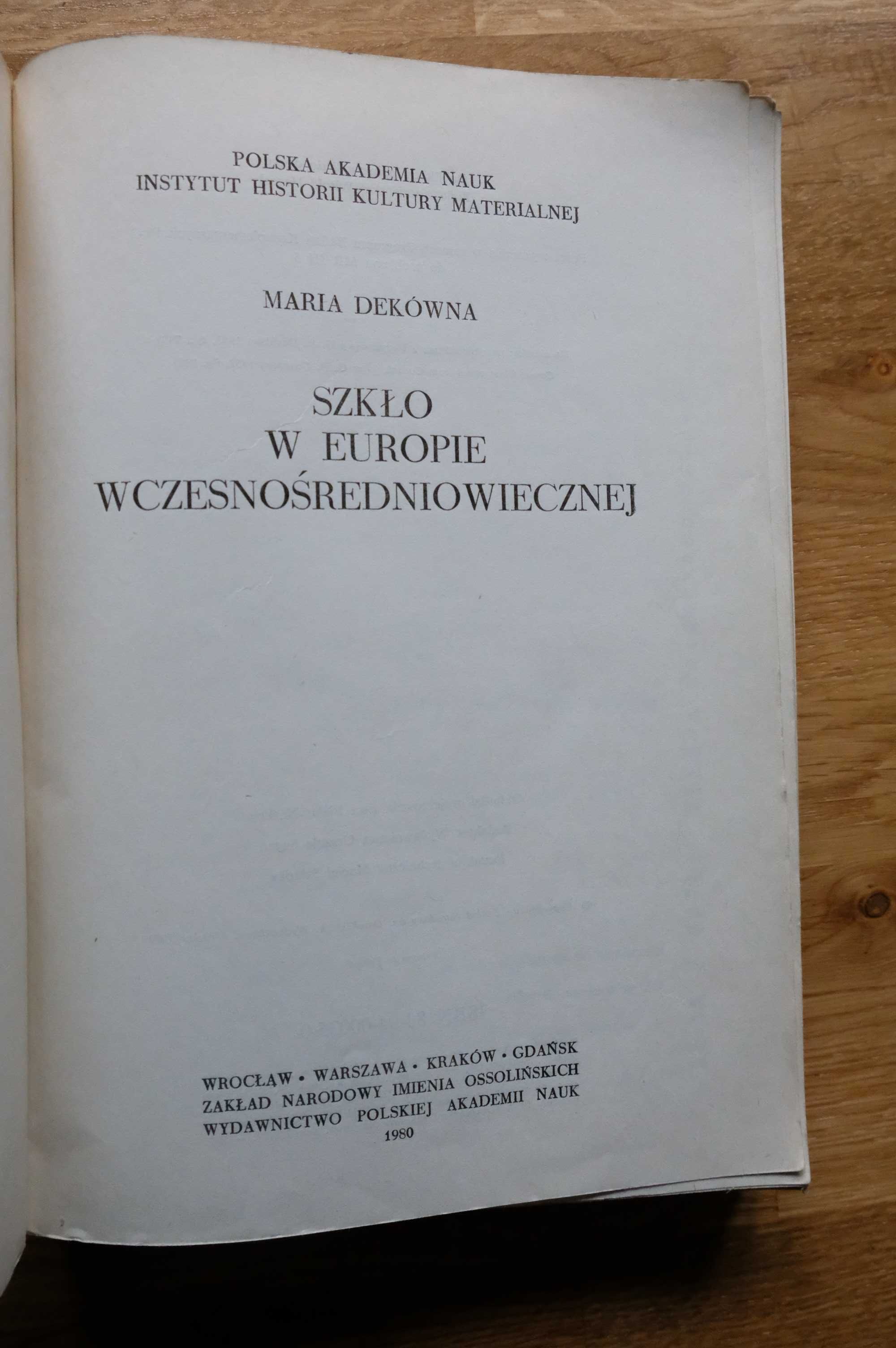 Książka - Szkło w Europie wczesno-średniowiecznej  - Maria Dekówna