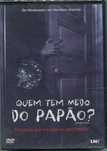 Quem Tem Medo do Papão? - Novo/Selado