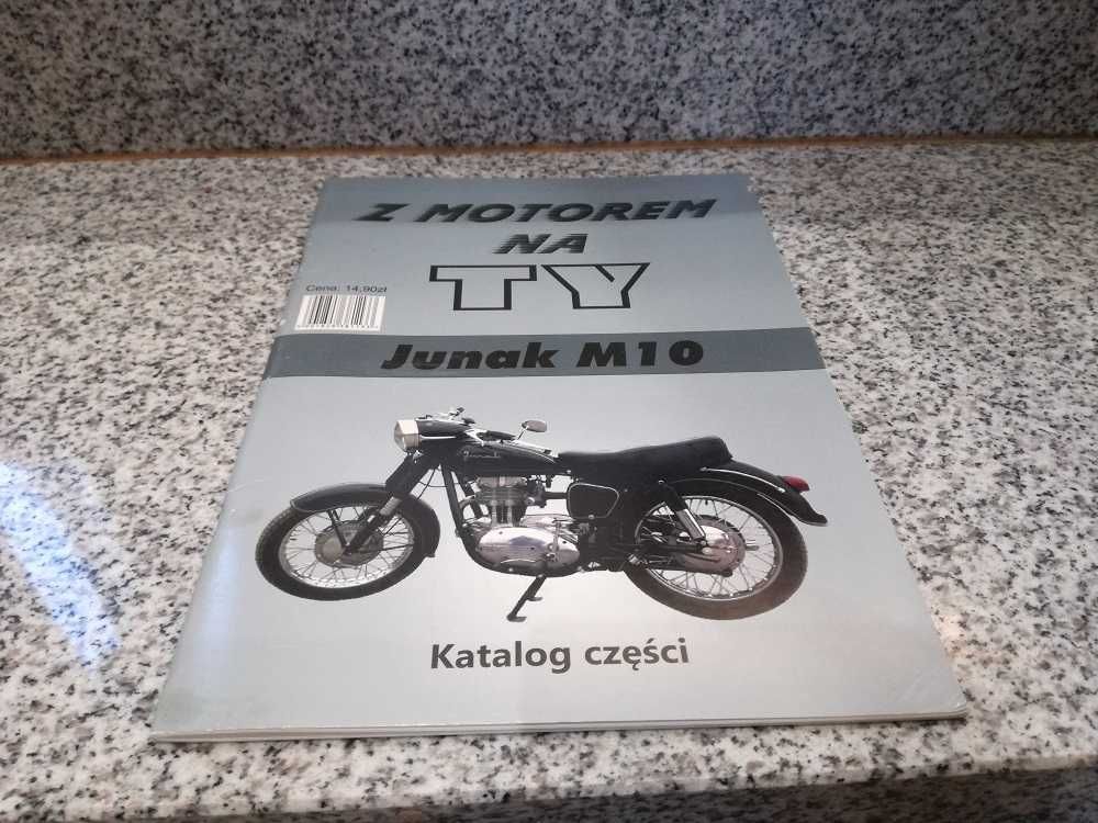 Książka katalog części z Motorem na Ty Junak m10