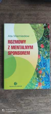 "Rozmowy z mentalnym sponsorem" Ata Mamiedow