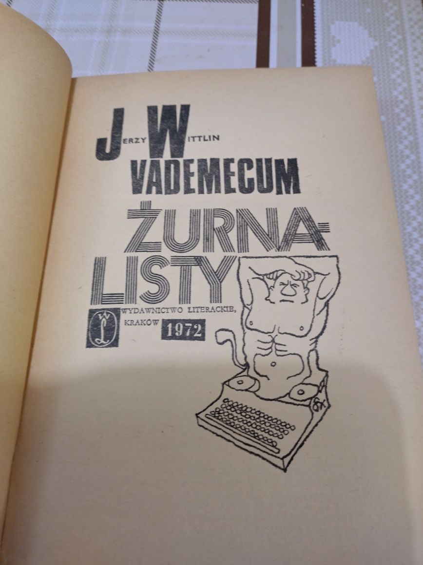 Książka: Wademecum Żurnalisty. Autor: Jerzy Wittlin. + Gra