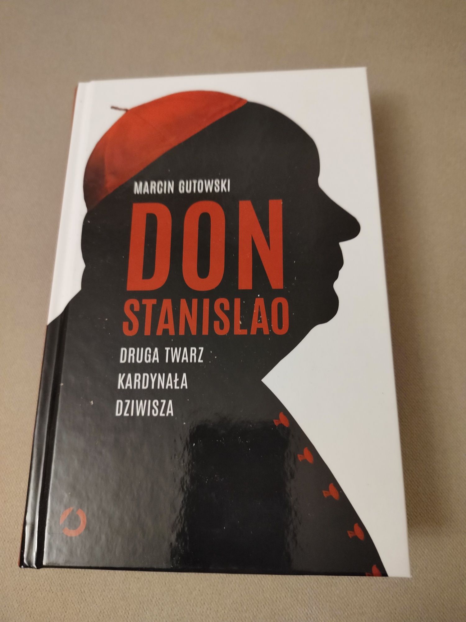 Don Stanislao druga twarz kardynała Dziwisza. Marcin Gutowski.
