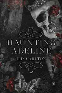 Haunting Adeline / Hunting Adeline