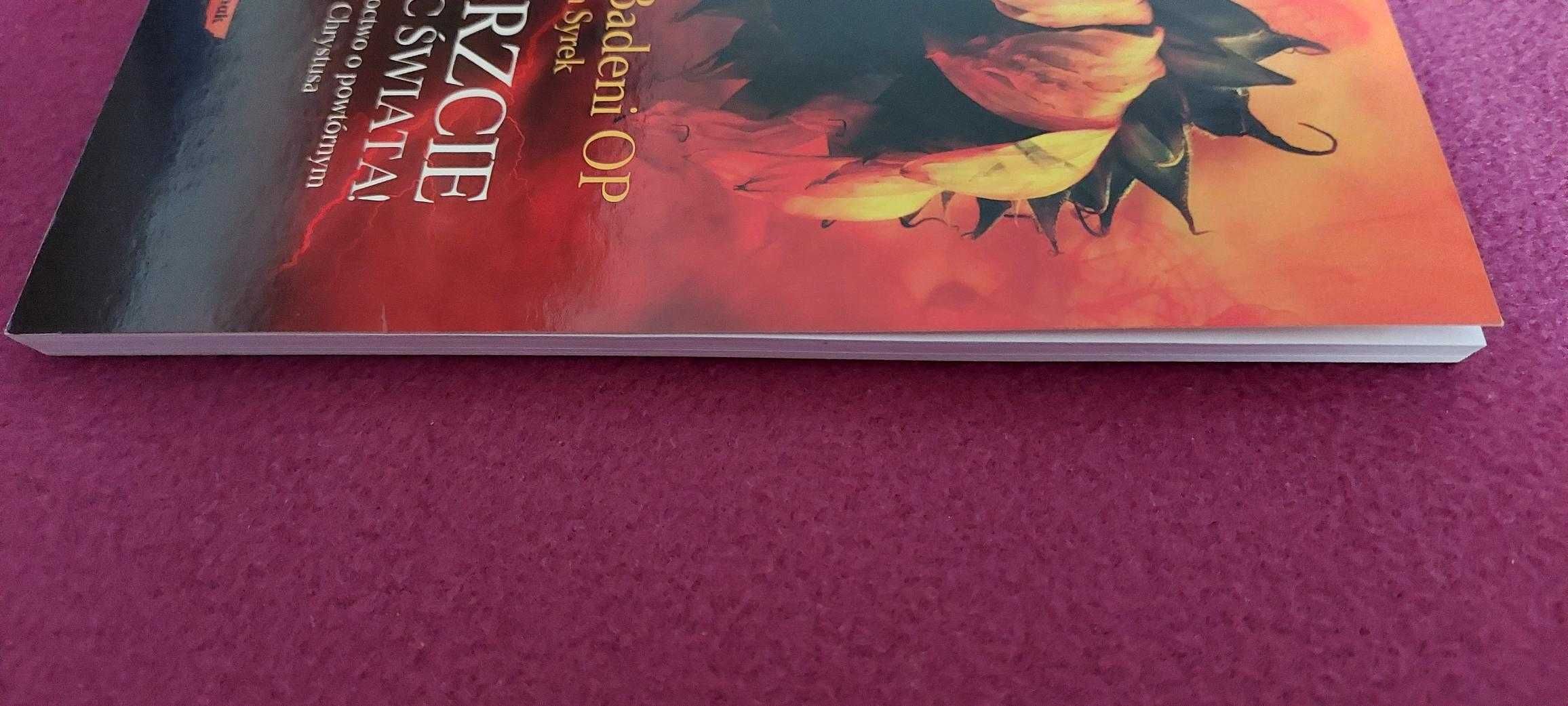 Joachim Badeni OP Judyta Syrek - Uwierzcie w koniec świata!