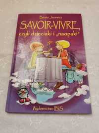 Savoir-vivre czyli dzieciaki i "naopaki" książka dla dzieci
