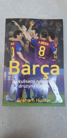 Książka "Barca - za kulisami najlepszej drużyny świata" Graham Hunter