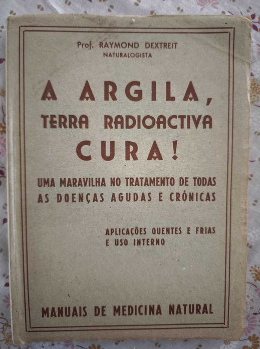 Livro 'A Argila, Terra Radioativa Cura'