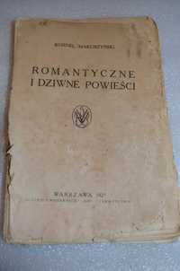Makuszyński Romantyczne I DZIWNE POWIEŚCI 1925