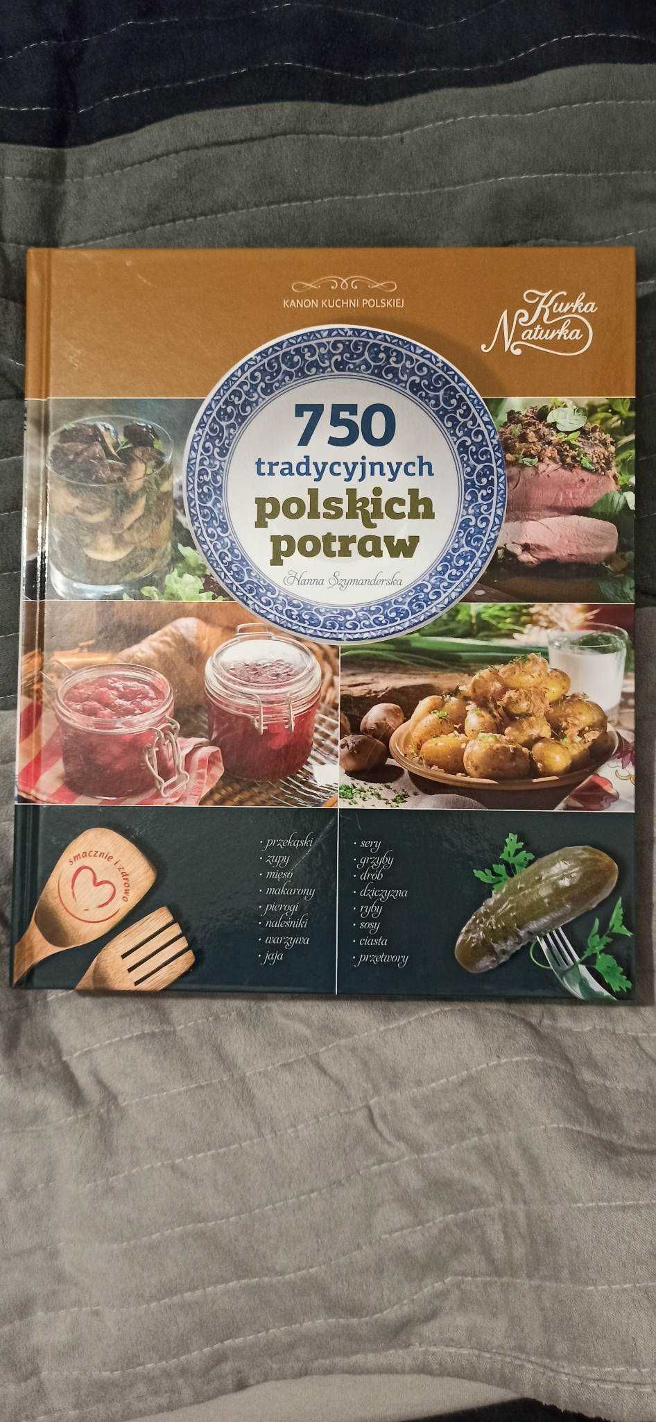 750 tradycyjnych polskich potraw Hanna Szymanderska