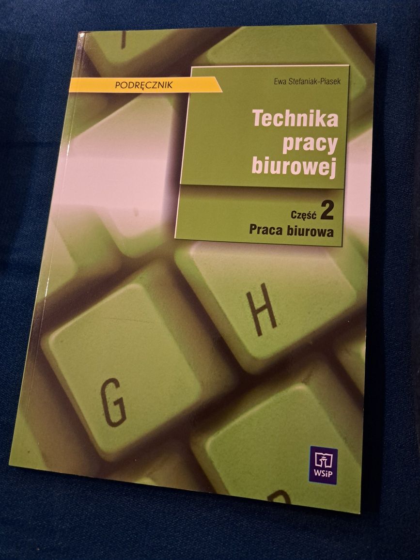 Ewa Stefaniak - Piasek Technika pracy biurowej część 2
Autor: Ewa Stef