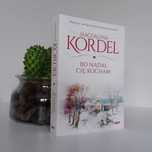 KSIĄŻKA SZUKA DOMU! "Bo nadal cię kocham" - M. Kordel