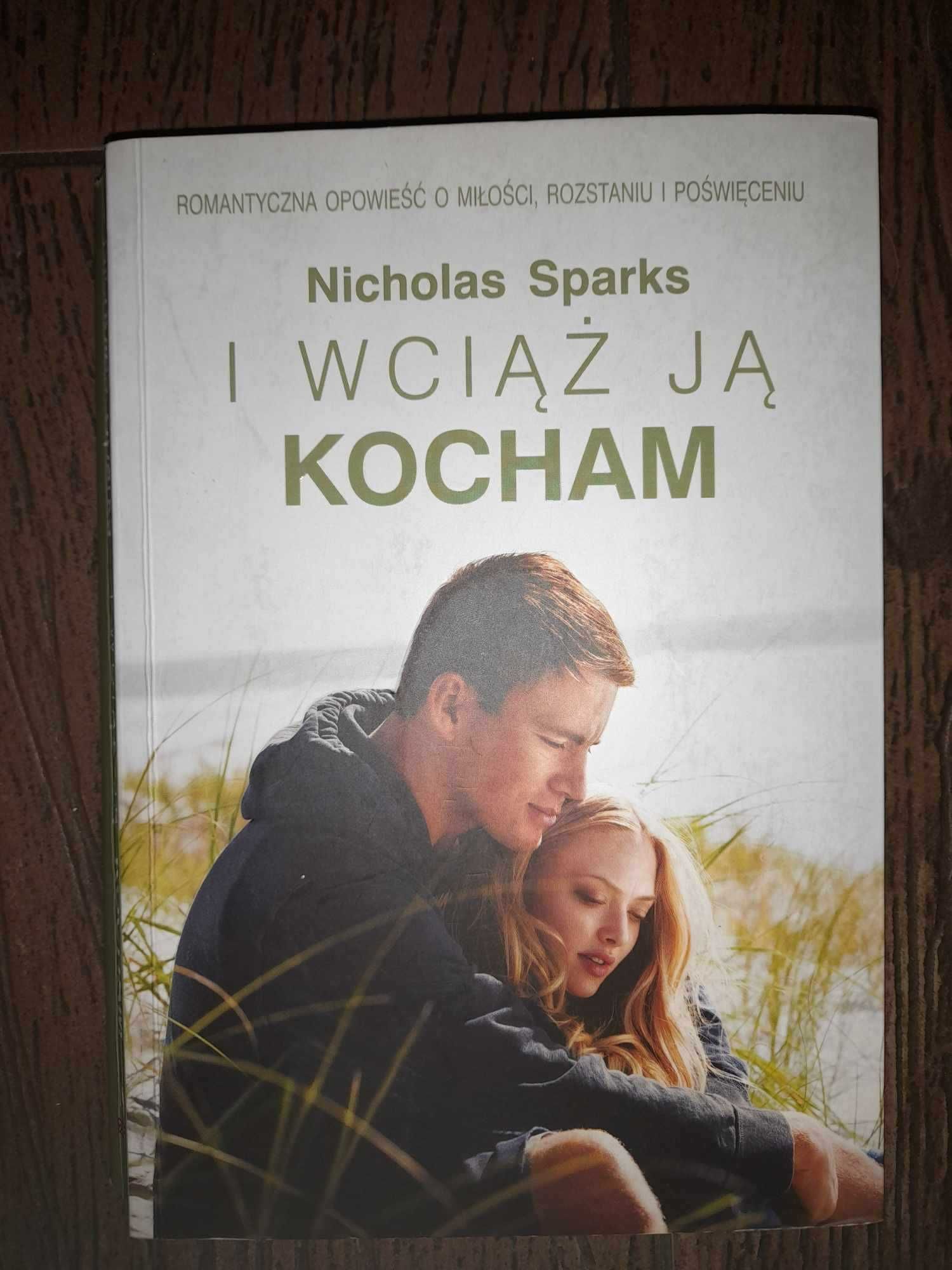 I wciąż ją kocham Nicholas Sparks