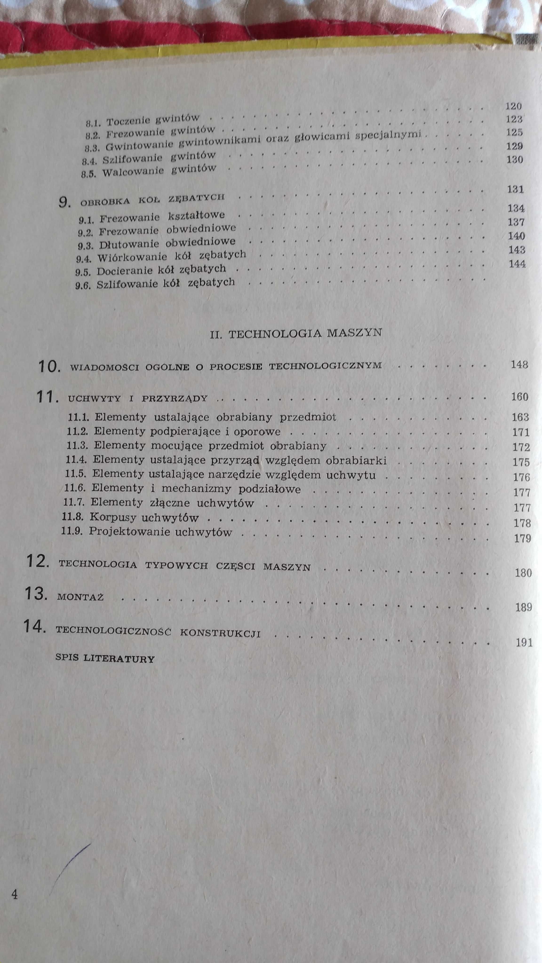 Okoniewski S. [1978]. Technologia Metali IV. Warszawa: WSiP. Wyd. XII