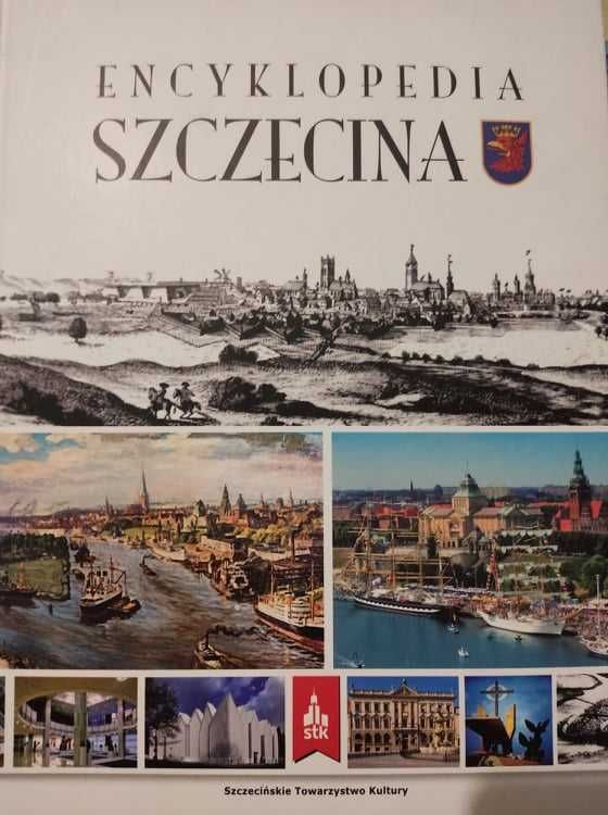 Encyklopedia Szczecina z okazji 70-lecia Polskiego Szczecina 2015 rok