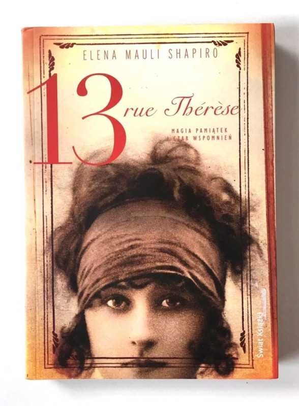 Elena Mauli Shapiro - 13 Rue Therese Unikat Nowa