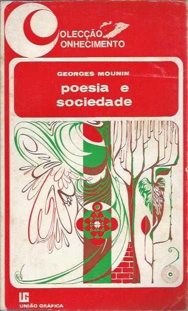 Poesia e sociedade-Georges Mounin-União Gráfica