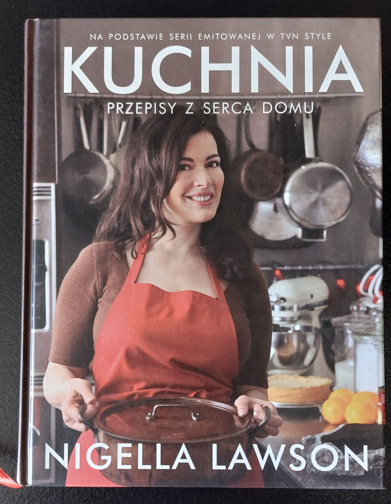 Nigella Lawson "Kuchnia. Przepisy z serca domu"