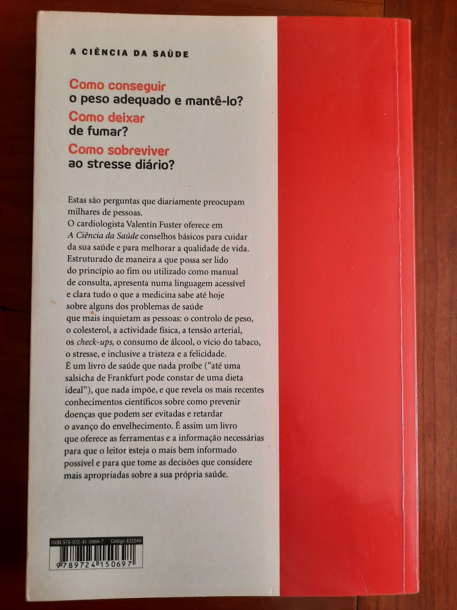 A ciência da saúde Valentin Fuster
