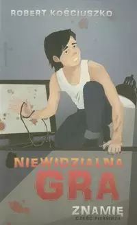 Niewidzialna gra Znamię część 1. Wydawnictwo Kościuszko. Nowy Produkt