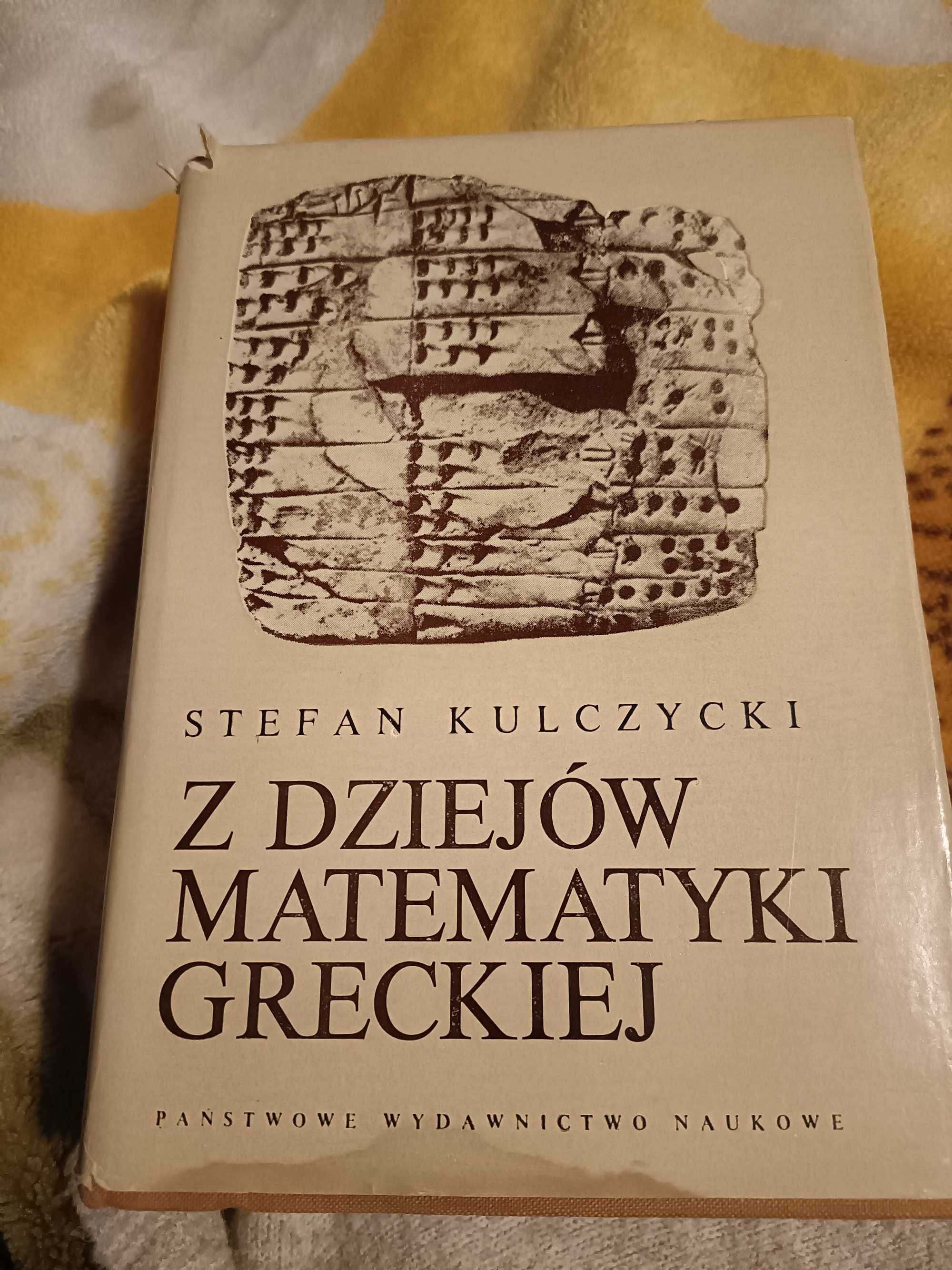 Z dziejów matematyki greckiej Stefan Kulczycki