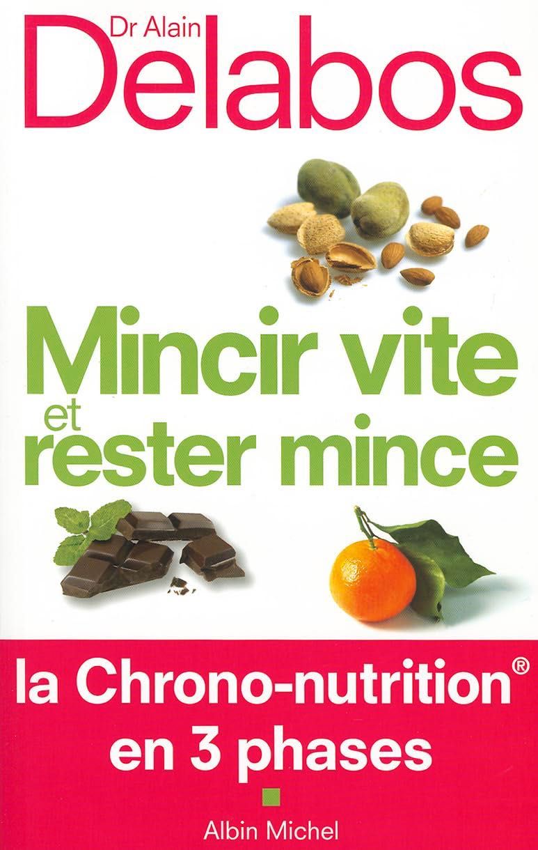 Mincir Vite Et Rester Mince * Dr Alain Delabos