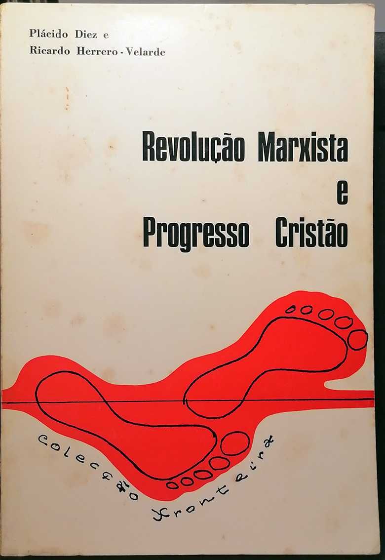 Revolução Marxista e Progresso Cristão