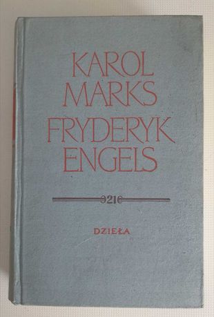 Karol Marks Fryderyk Engels Dzieła tom 21