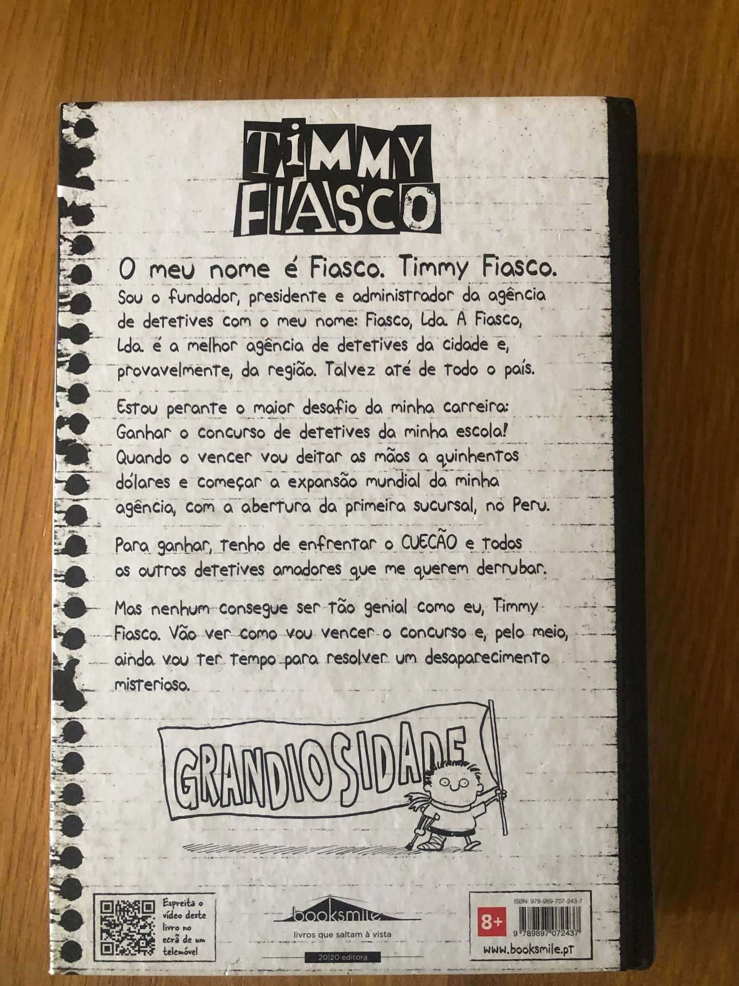 Timmy Fiasco: Olha só o que fizeste!