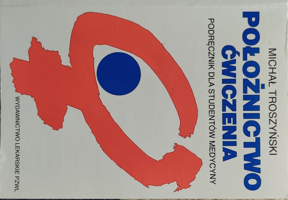 Położnictwo ćwiczenia Michał Troszyński