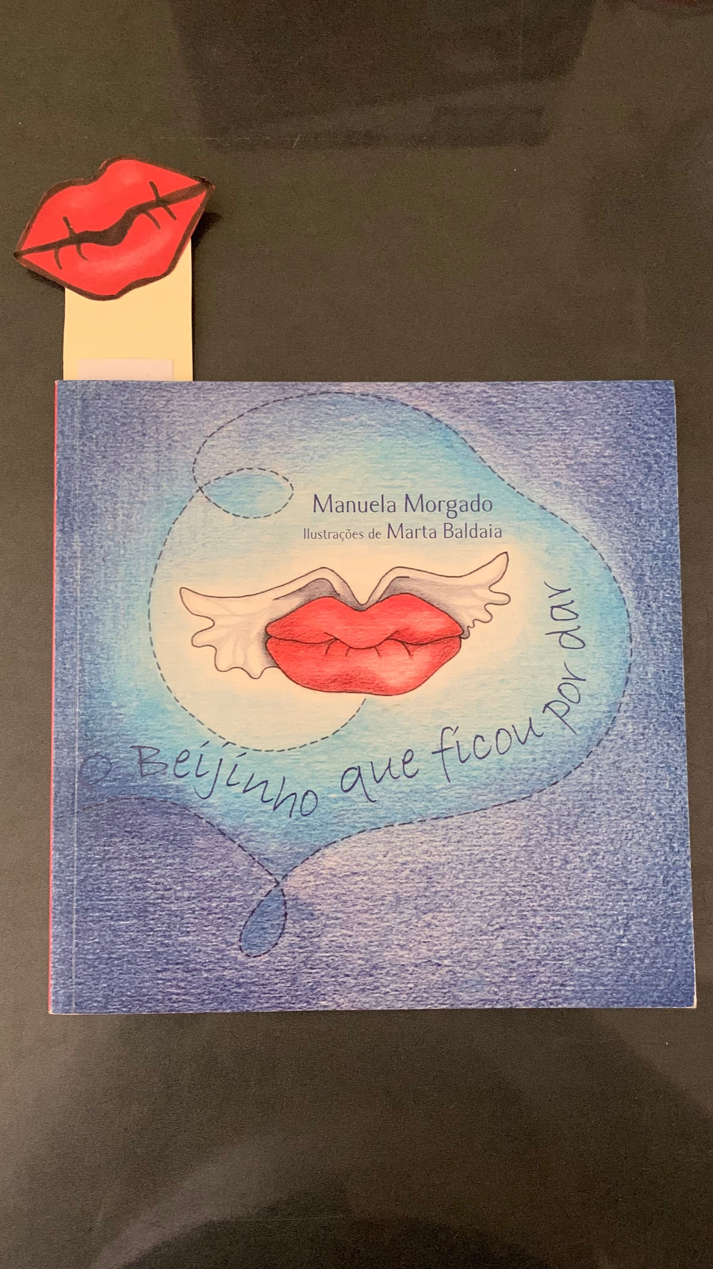 Livro “O beijinho que ficou por dar” de Manuela Morgado