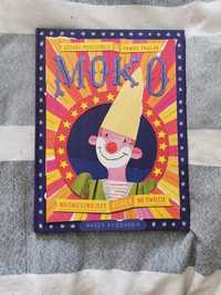 'Moko. Najśmieszniejszy klaun na świecie'
Wydawnictwo nasza księgarnia