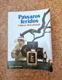 Livro "Pássaros Feridos" de Colleen McCullough