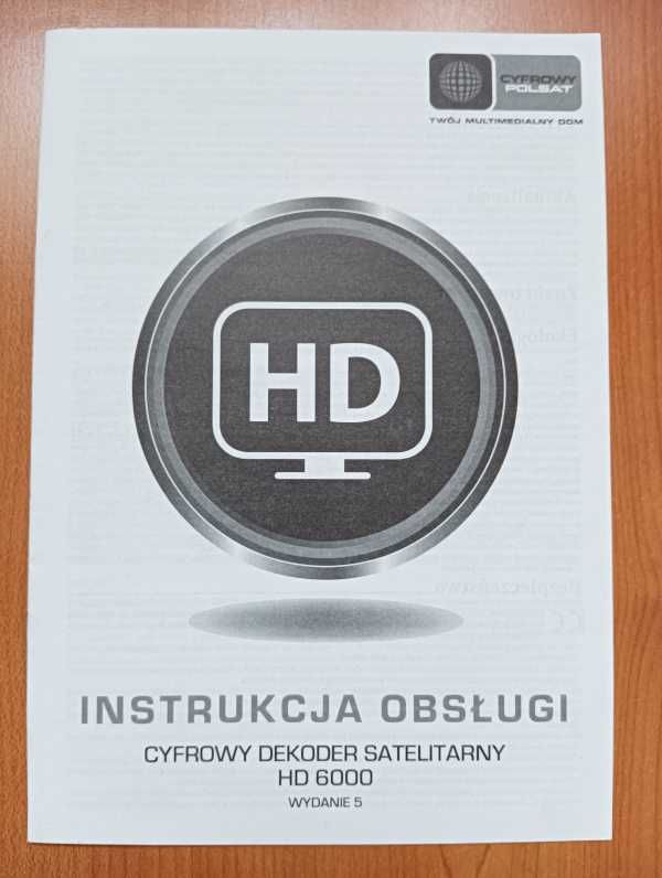 Instrukcja Obsługi do Dekoder Satelitarny HD6000 Cyfrowy Polsat