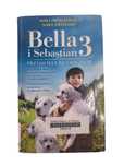 Bella I Sebastian 3. Przyjaciele Na Całe Życie - C. Feret-Fleury