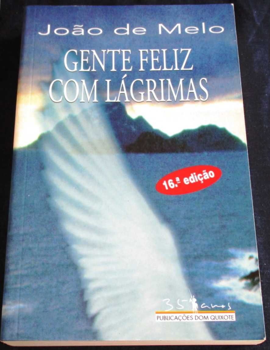 Livro Gente Feliz com lágrimas João de Melo