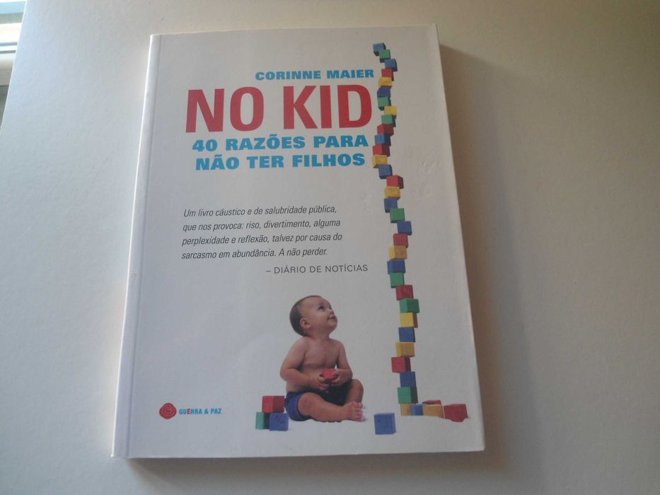 No Kid - 40 razões para não ter filhos por Corinne Maier