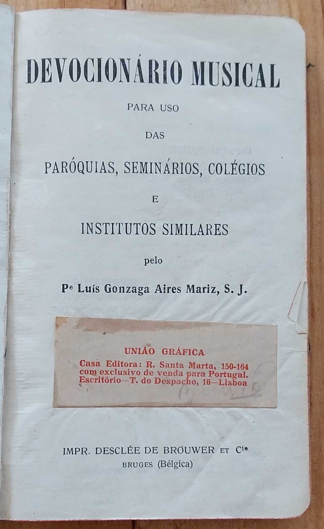 Antigo e Raro Devocionário Musical para uso das Paróquias, Seminários