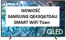 Nowy QLED Samsung QE43Q67DAU 43" 4K SMART WiFi Tizen HDMI