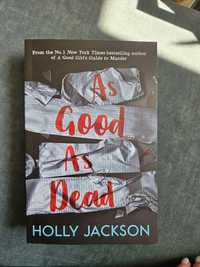 As Good As Dead -  Holly Jackson