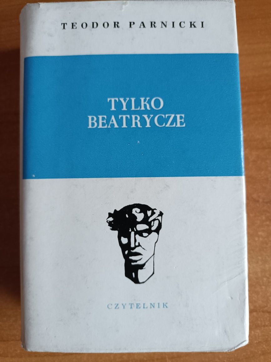 "Tylko Beatrycze" Teodor Parnicki