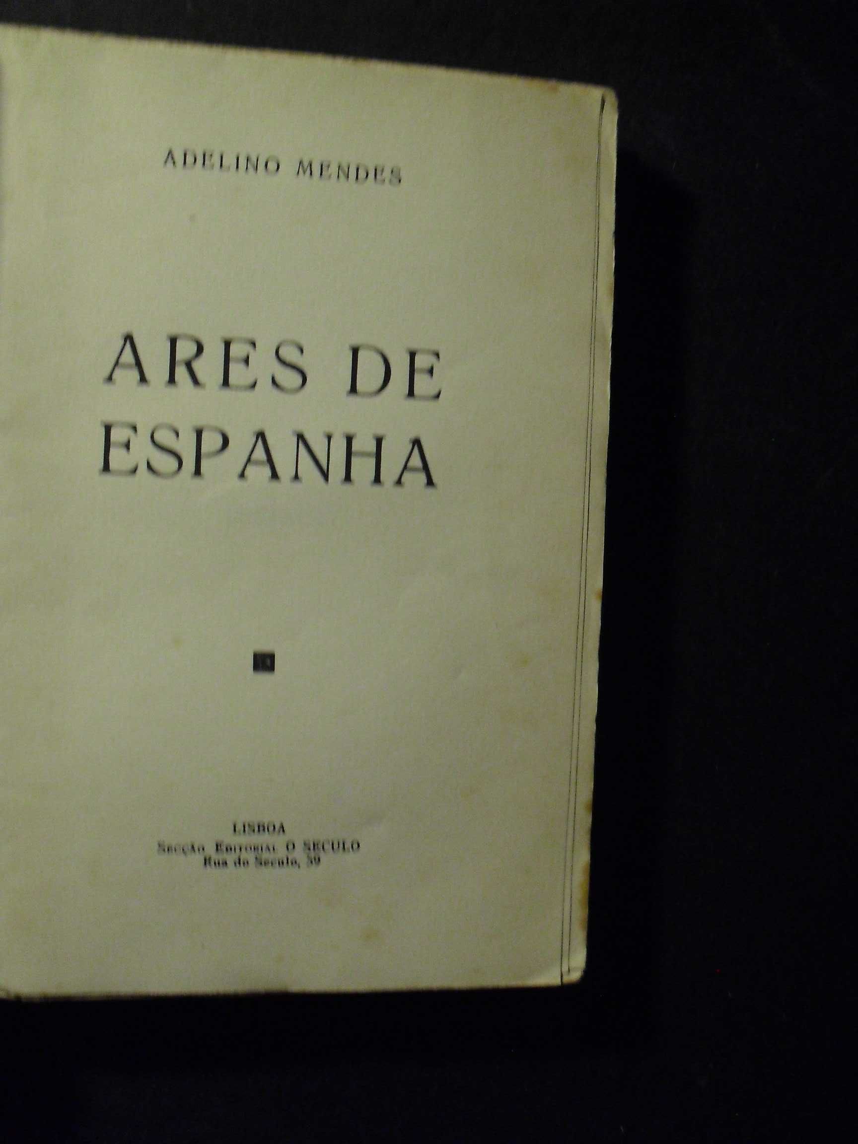 ADELINO MENDES-ARES DE ESPANHA