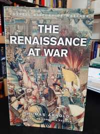 Thomas F. Arnold – Cassell History of Warfare: The Renaissance at War