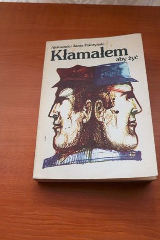 Aleksander Janta-Połczyński-Kłamałem aby żyć