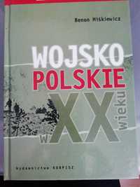Wojsko Polskie w XX wieku Benon Miśkiewicz