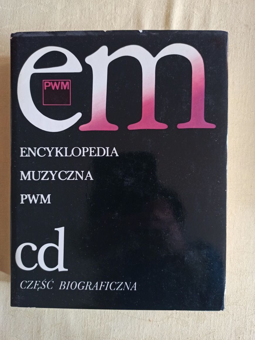 "Encyklopedia Muzyczna. Część biograficzna" PWM, tom l, ll, lll