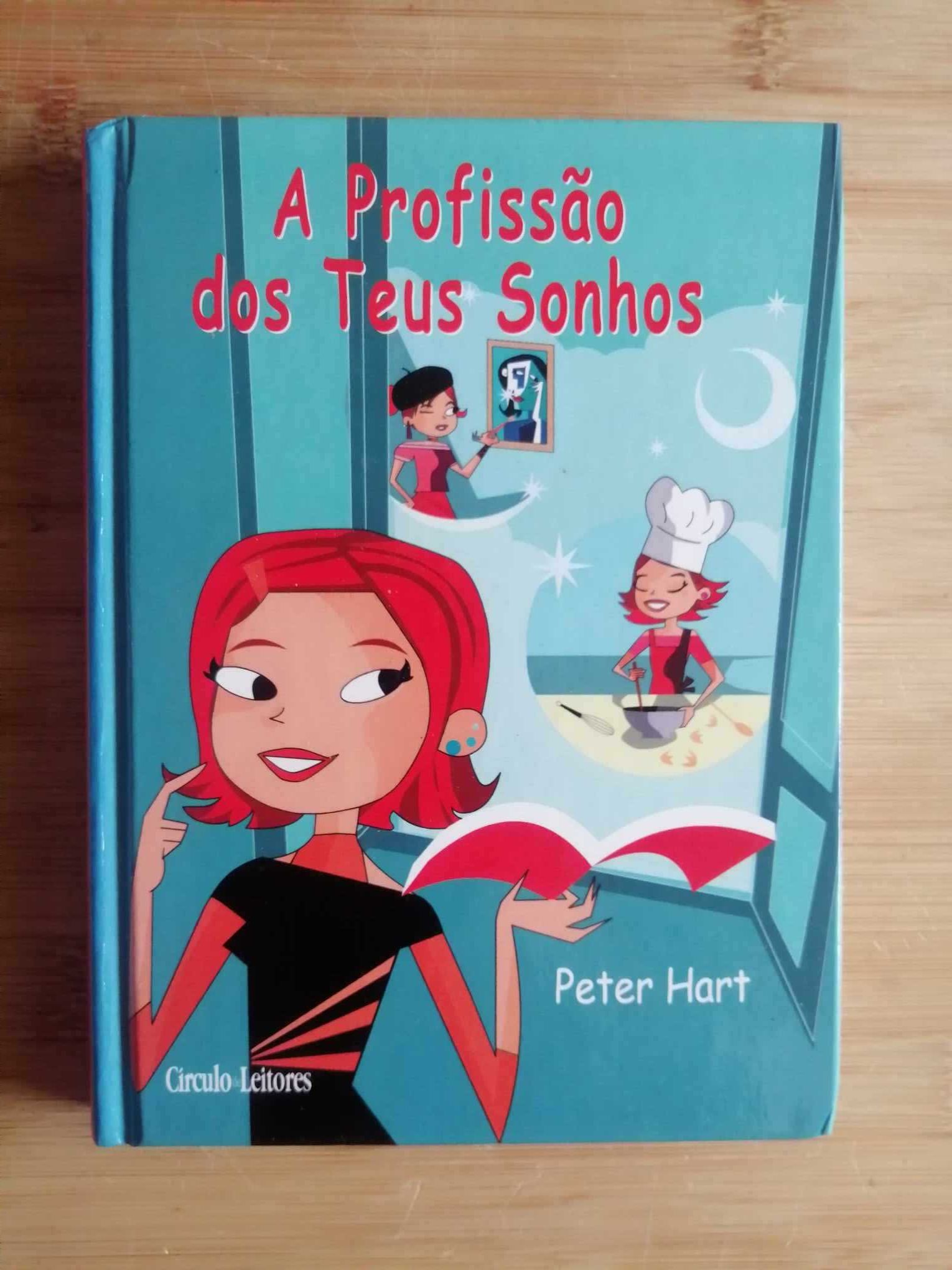 A profissão dos teus sonhos