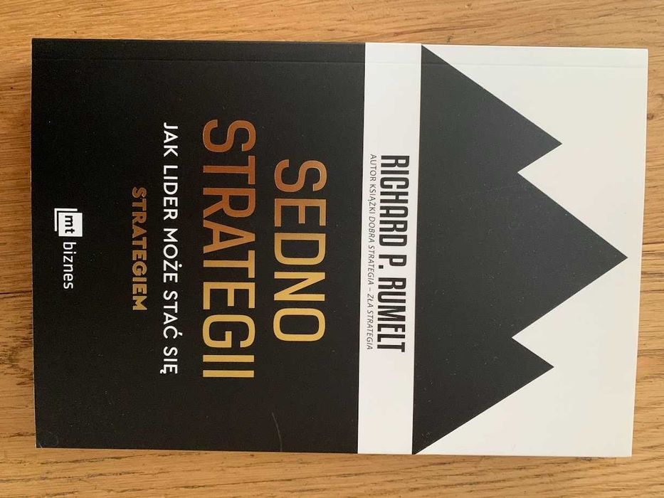 Książka Sedno Strategii Richard P. Rumelt