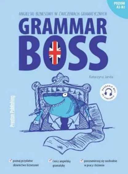 Grammar Boss. Angielski biznesowy A2-B2 Preston Publishing