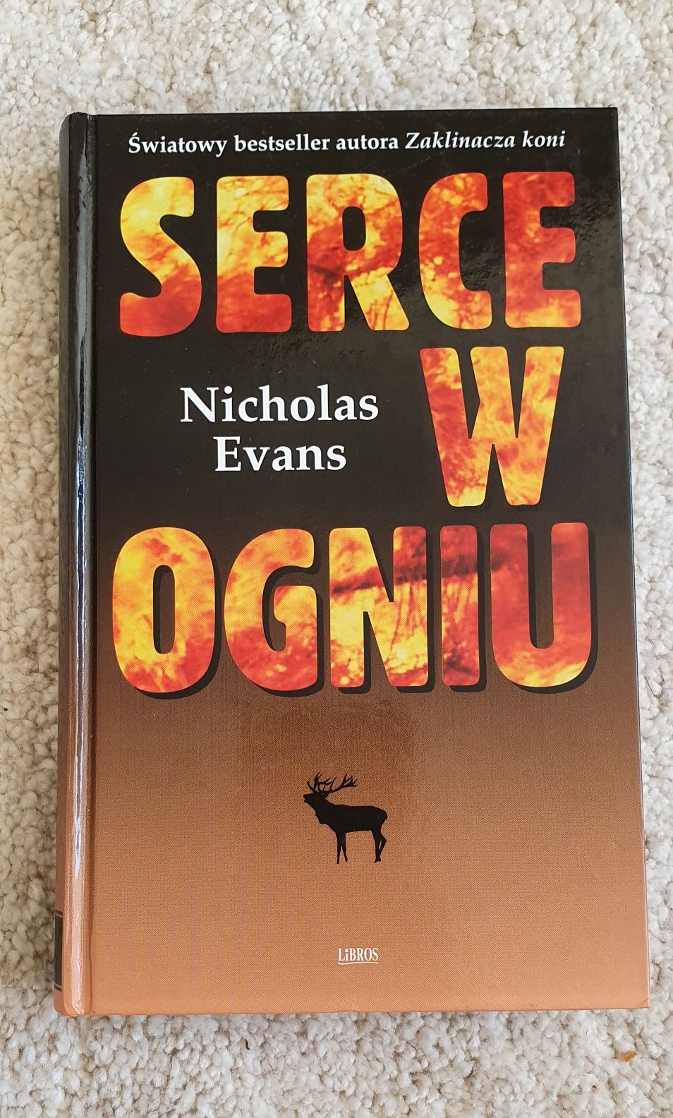 Serce w Ogniu Nicholas Evans