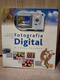 O guia completo da fotografia digital - Michael Freeman (portes grátis